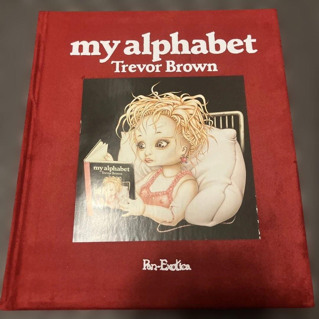 Trevor Brown My Alphabet Art Book Used Art/Illustration Collectible