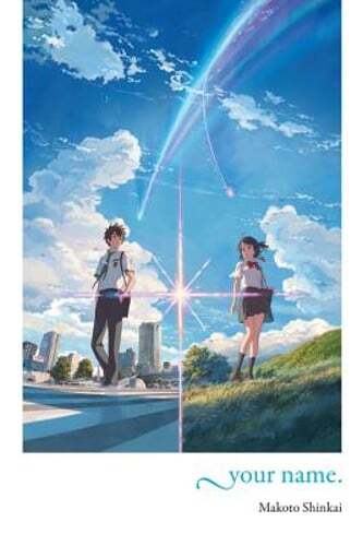 Your Name. by Makoto Shinkai: New