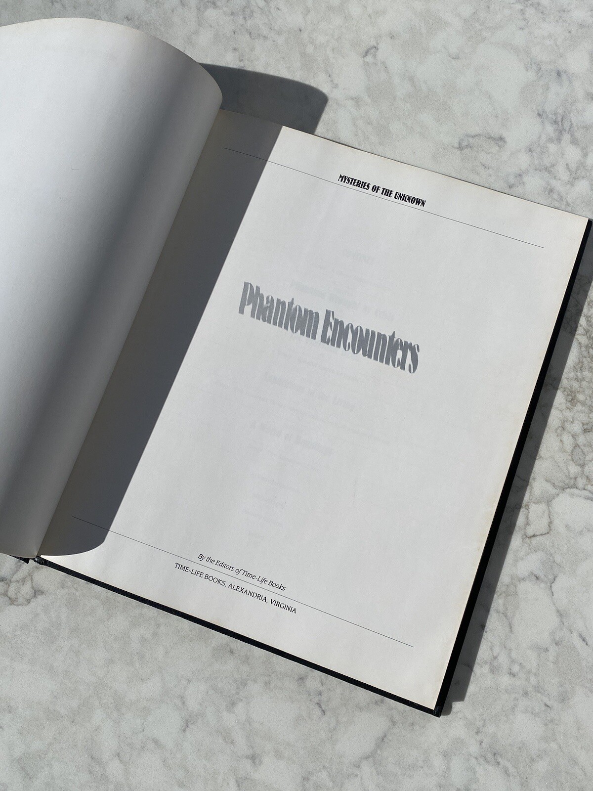 Mysteries of the Unknown Phantom Encounters Time-Life Books Editors