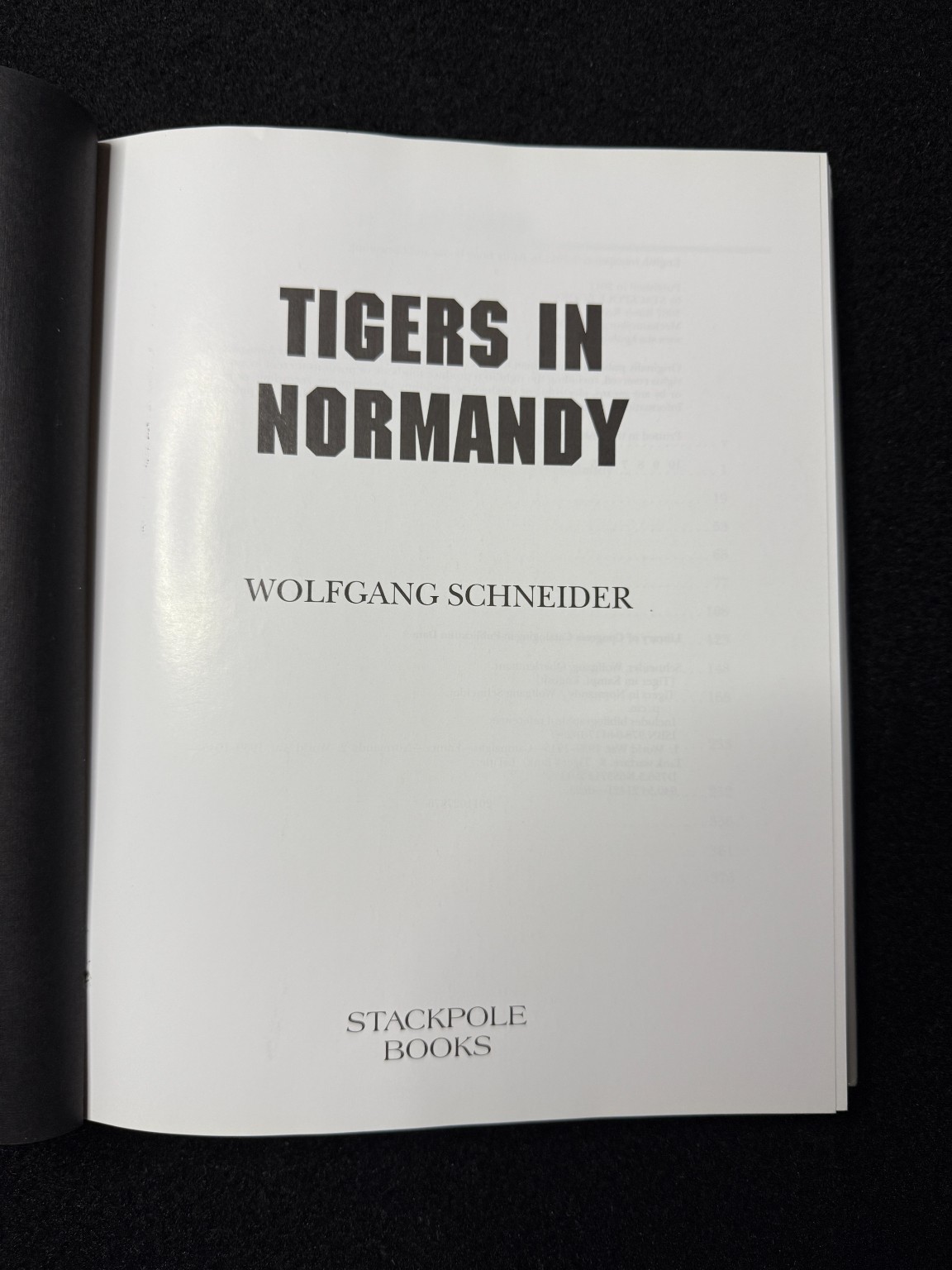 Tigers in Normandy Wolfgang Schneider 2011 WWII Tank Warfare Military History