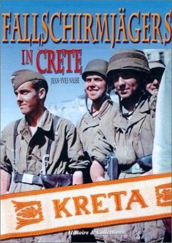 Fallschirmjaeger in Crete – Jean-Yves Nasse (2008) German Paratroopers ww2