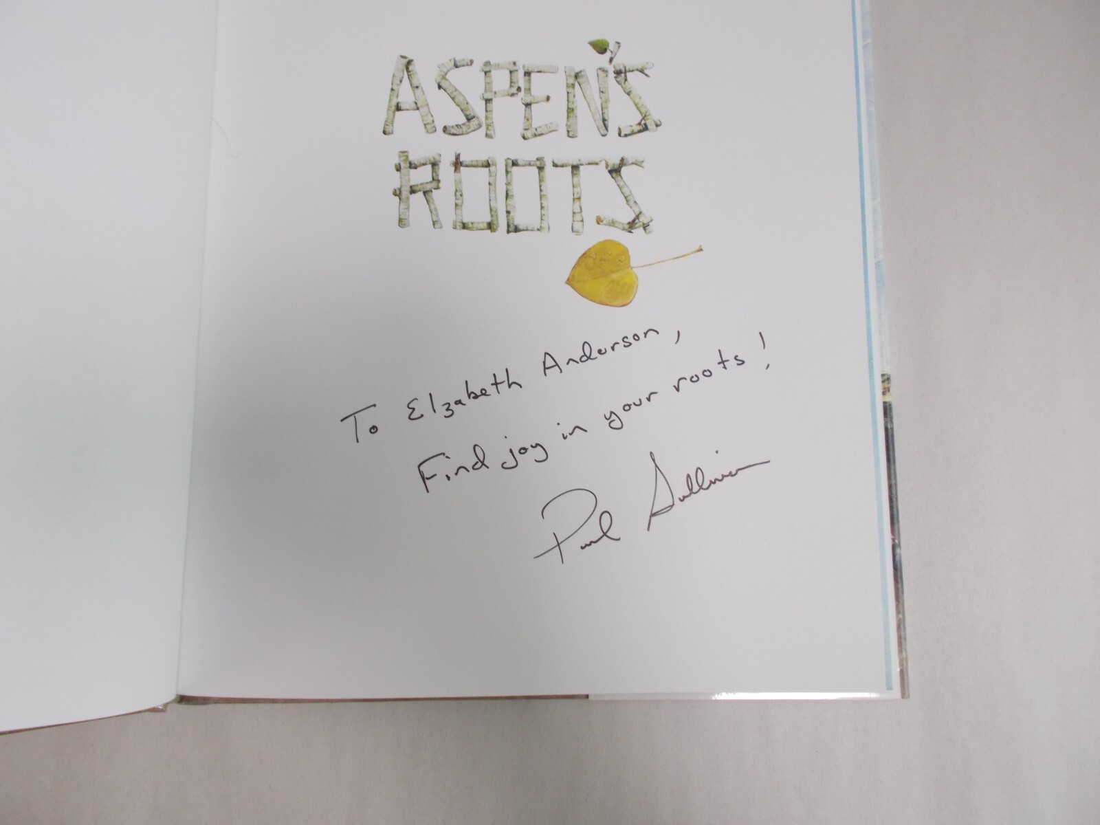 % ASPEN’S ROOTS By Paul Sullivan – Hardcover *Excellent Condition*