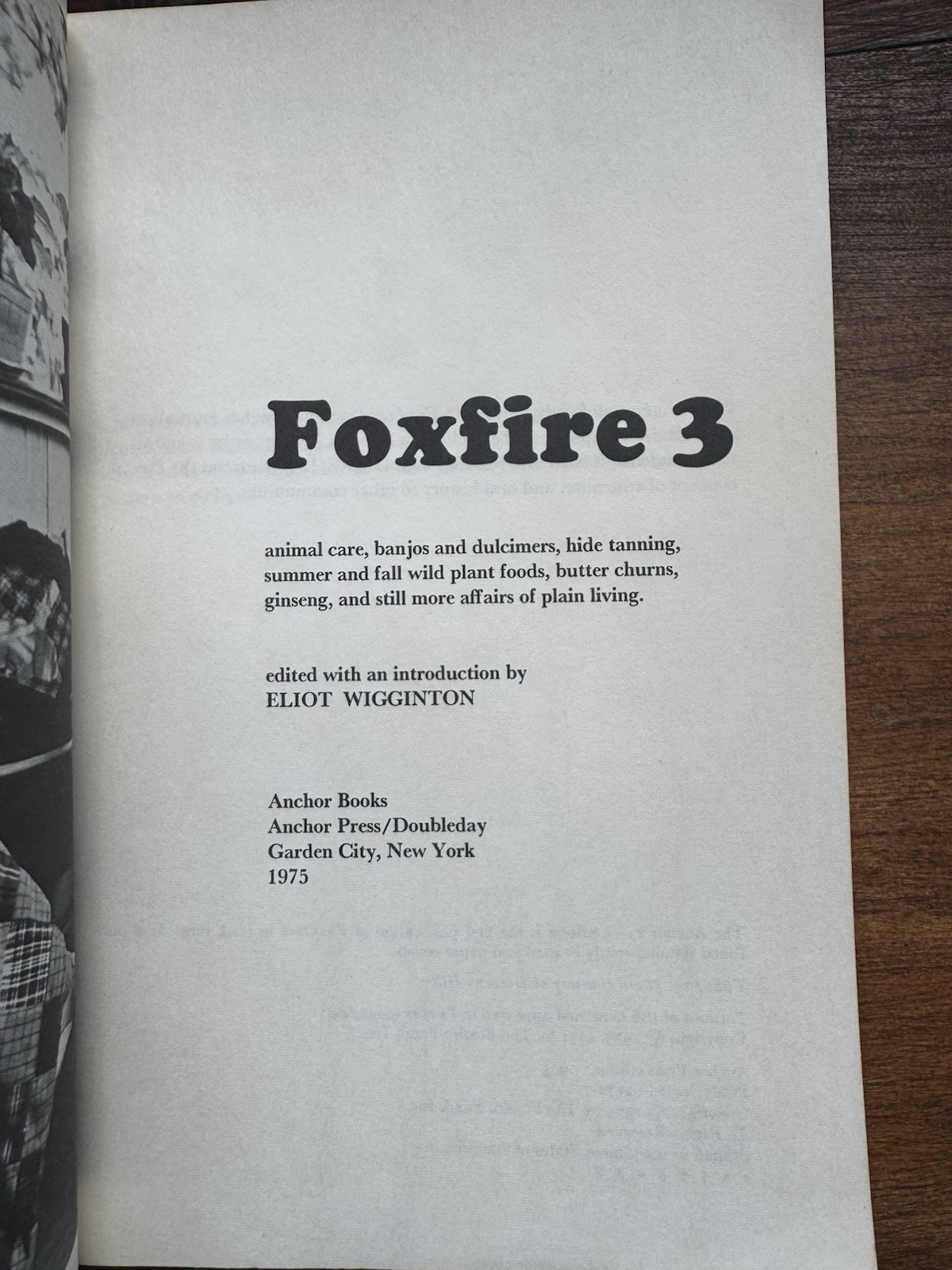 Foxfire 3 : Animal Care, Banjos and Dulimers, Hide Tanning, Summer and Fall Wild