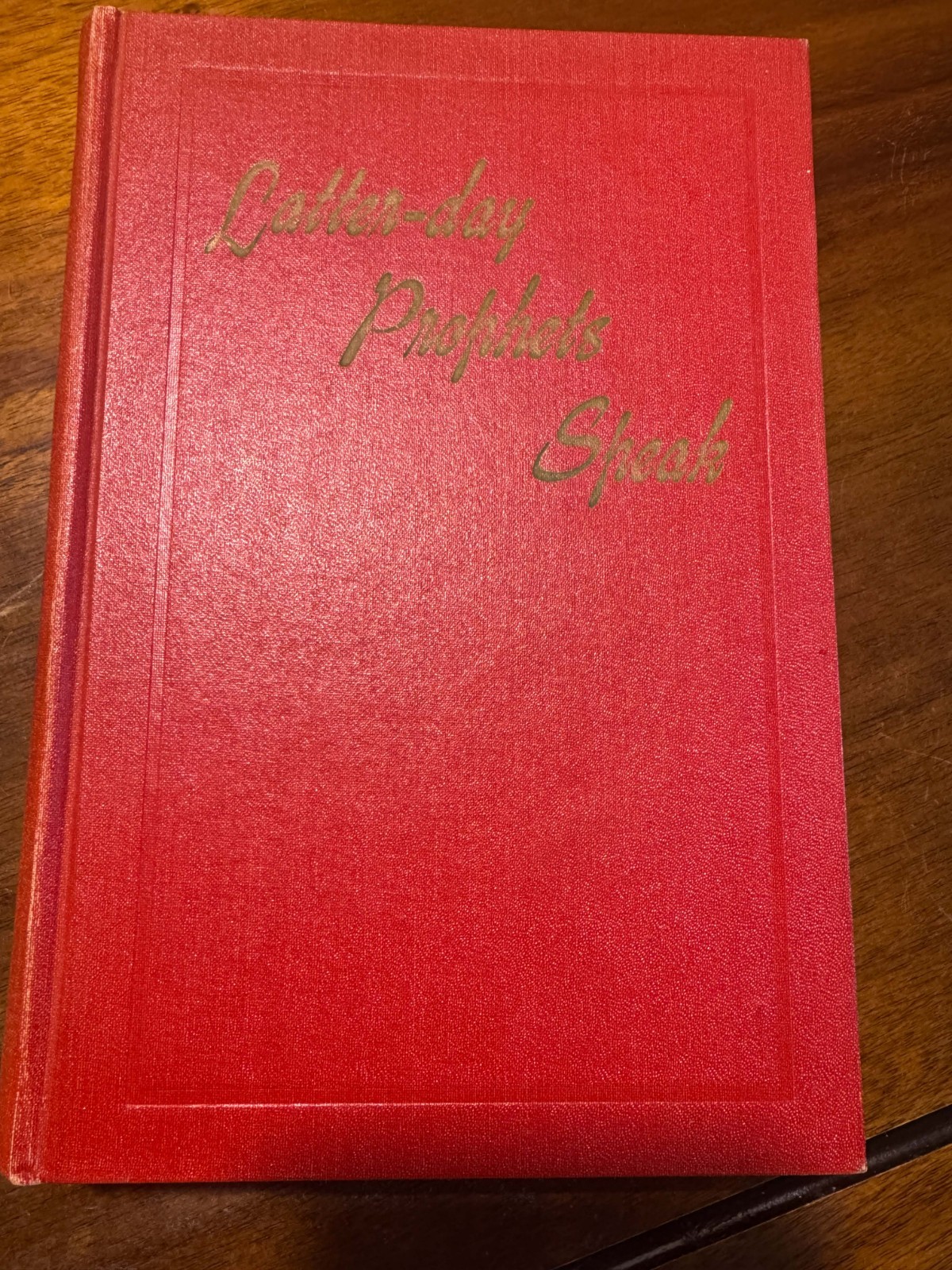 Latter-Day Prophets Speak – Hardcover By Daniel H Ludlow – 1951