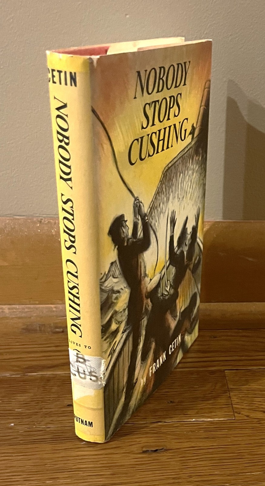NOBODY STOPS CUSHING-Civil War Navy Biography-FRANK CETIN-Albemarle-Ex 1st HC DJ