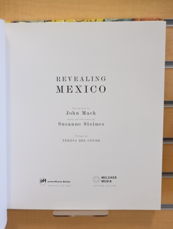 Revealing Mexico by John Mach Susanne Steines Hardcover: 296 pages  Coffee