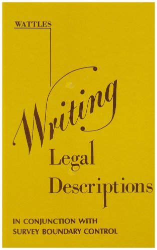 Writing Legal Descriptions by Gurdon H. Wattles