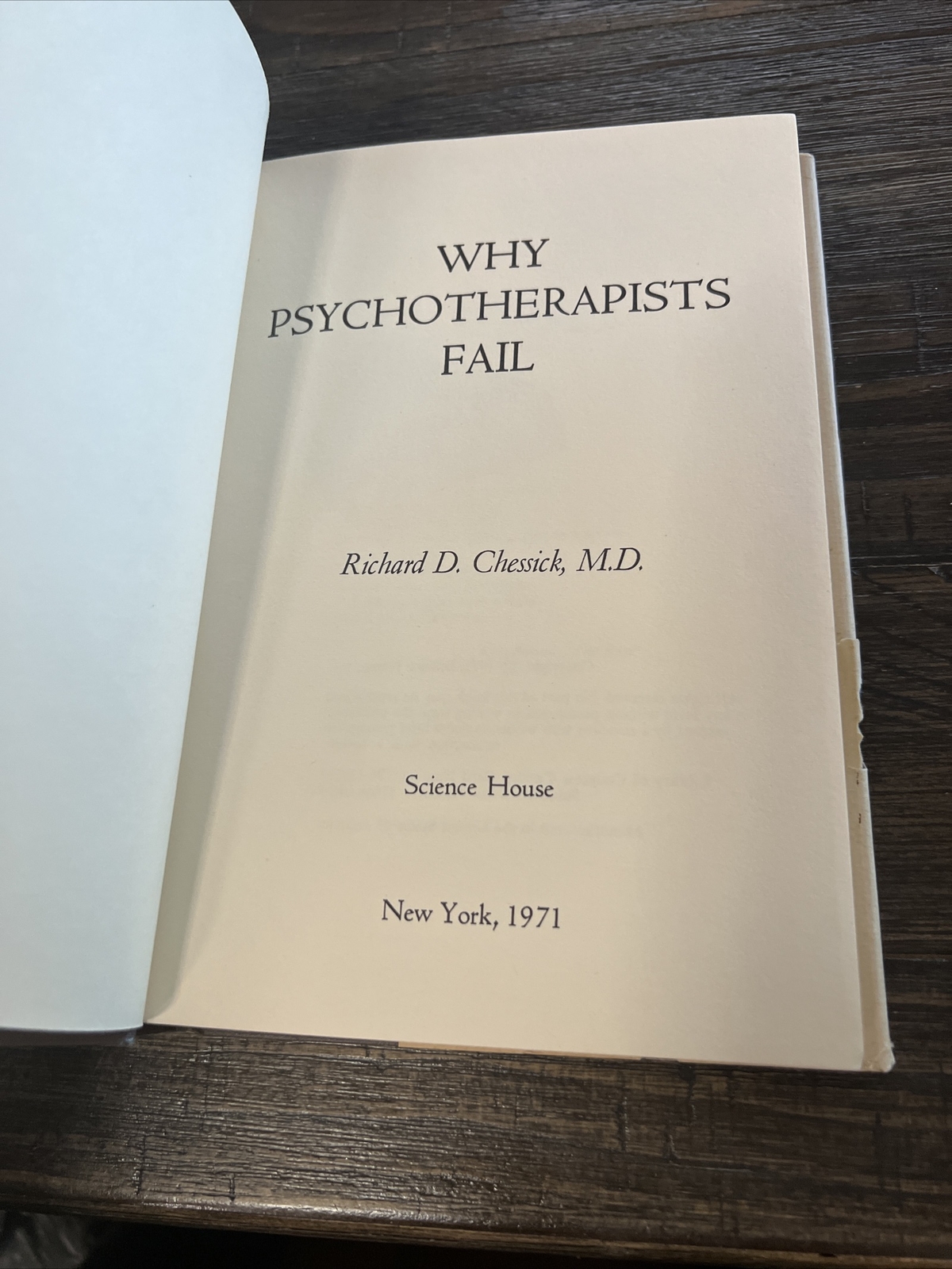 Why Psycho-Therapists Fail Hardcover Book By Richard D Chessick M. D.