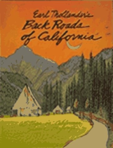 EARL THOLLANDER’S BACK ROADS OF CALIFORNIA: 65 TRIPS ON *Excellent Condition*