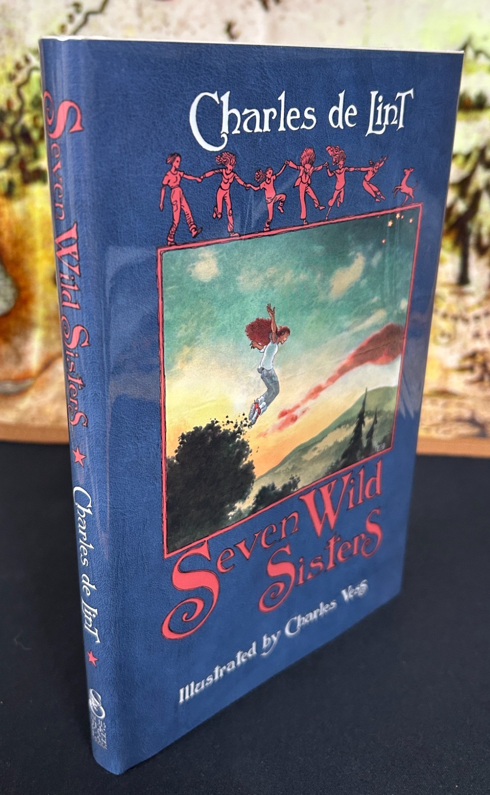 Charles de Lint – Seven Wild Sisters signed limited edition