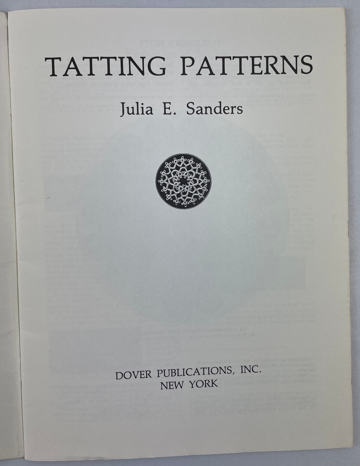 Tatting Patterns, Julia E. Sanders, 1977, Reprint of 1915 Craft Classic, PBK