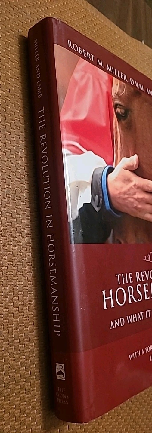 SIGNED Revolution in Horsemanship Limited Edition: And What It Means HARDCOVER