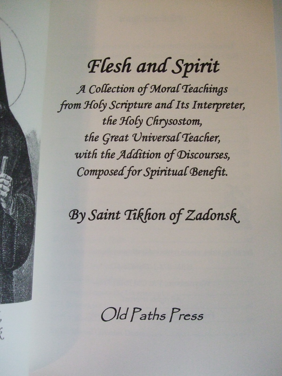 Flesh and Spirit by St. Tikhon of Zadonsk. Orthodox. Newly Translated.