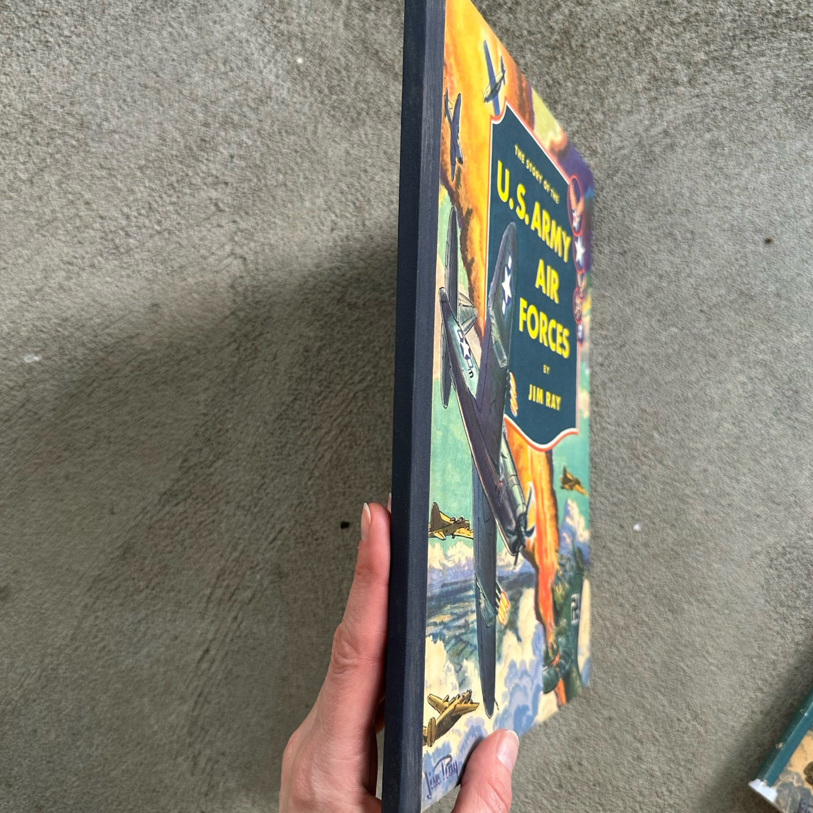 The Story of the U. S. Army Air Forces,Jim Ray Hardcover With Dust Jacket 1945