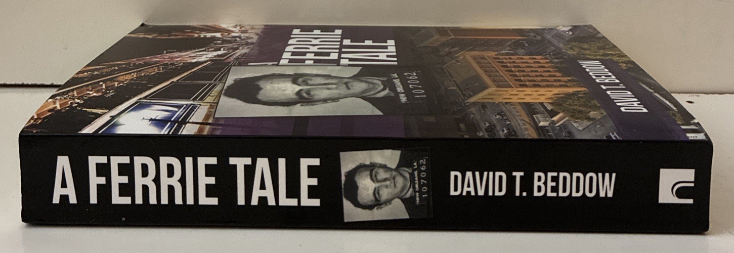 A Ferrie Tale by David T. Beddow Trade Paperback 2019 Archway Publishing Good
