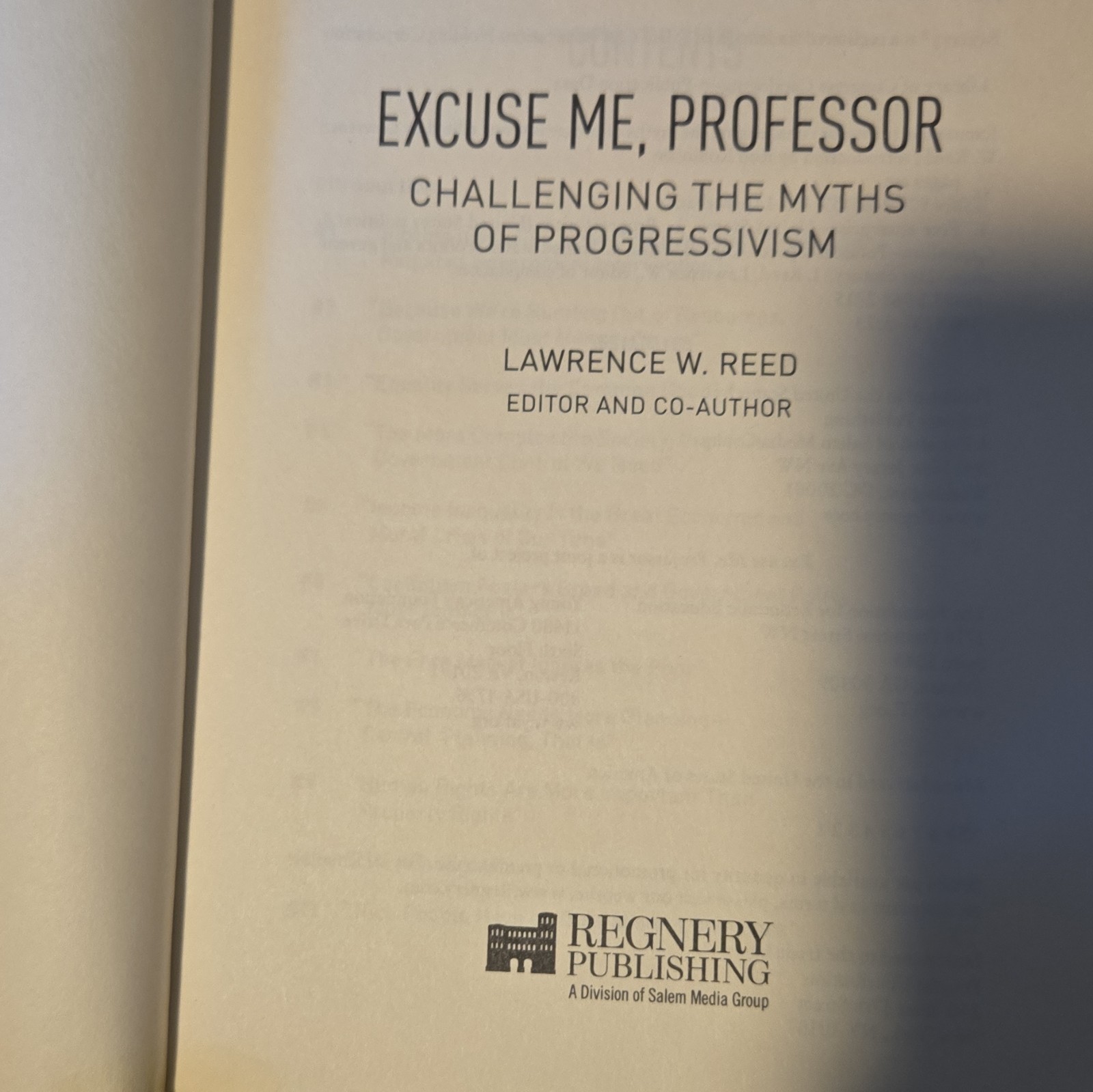 Lawrence W. Reed Excuse Me Professor Hardcover Regnery Publishing 2015