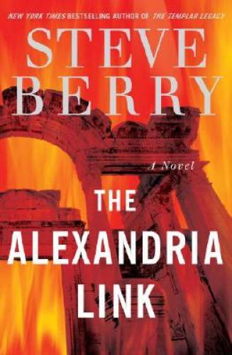 The Alexandria Link: A Novel – Hardcover By Berry, Steve – VERY GOOD