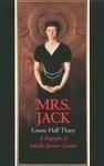 Mrs. Jack: A Biography of Isabella Stewart Gardner – Louise Hall Tharp – Acc…