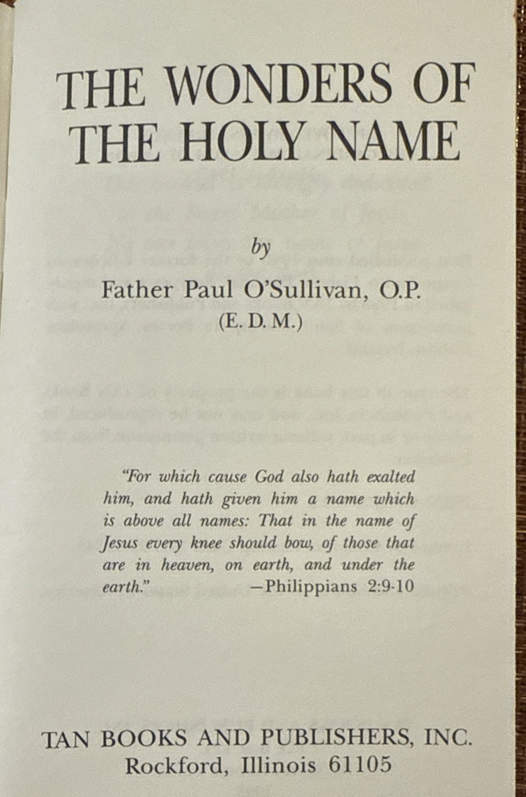 Wonders of the Holy Name by Fr. Paul O’ Sullivan, O.P. (E.D.M.)