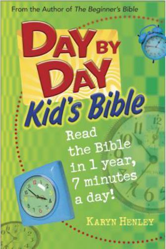 Day by Day Kid’s Bible; Tyndale Kids – 0842355367, hardcover, Karyn Henley