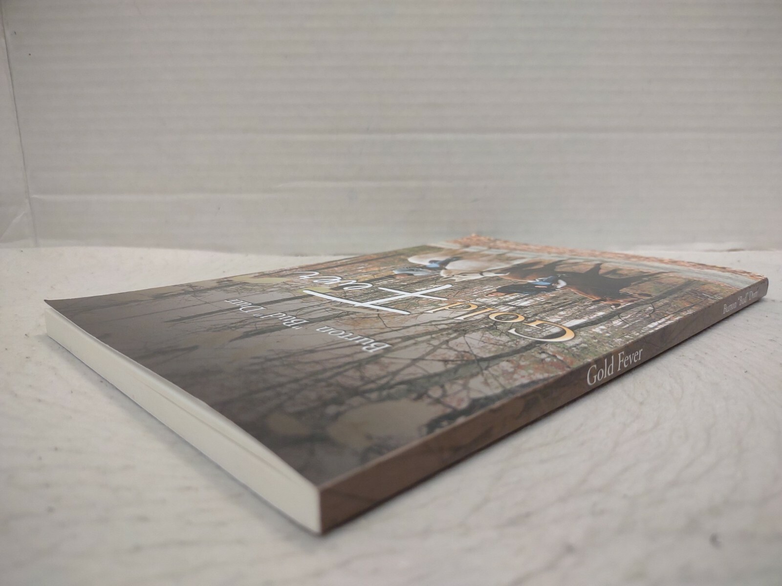 GOLD FEVER by Burton “Bud” Durr (2014, Pb) * SIGNED * FREE SHIPPING *