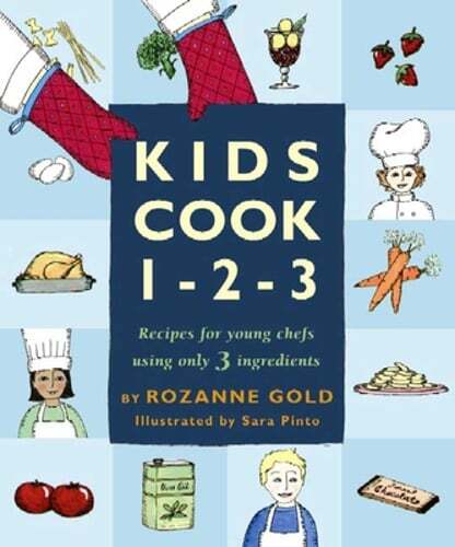 Kids Cook 1-2-3: Recipes for Young Chefs Using Only 3 Ingredients by Gold: Used