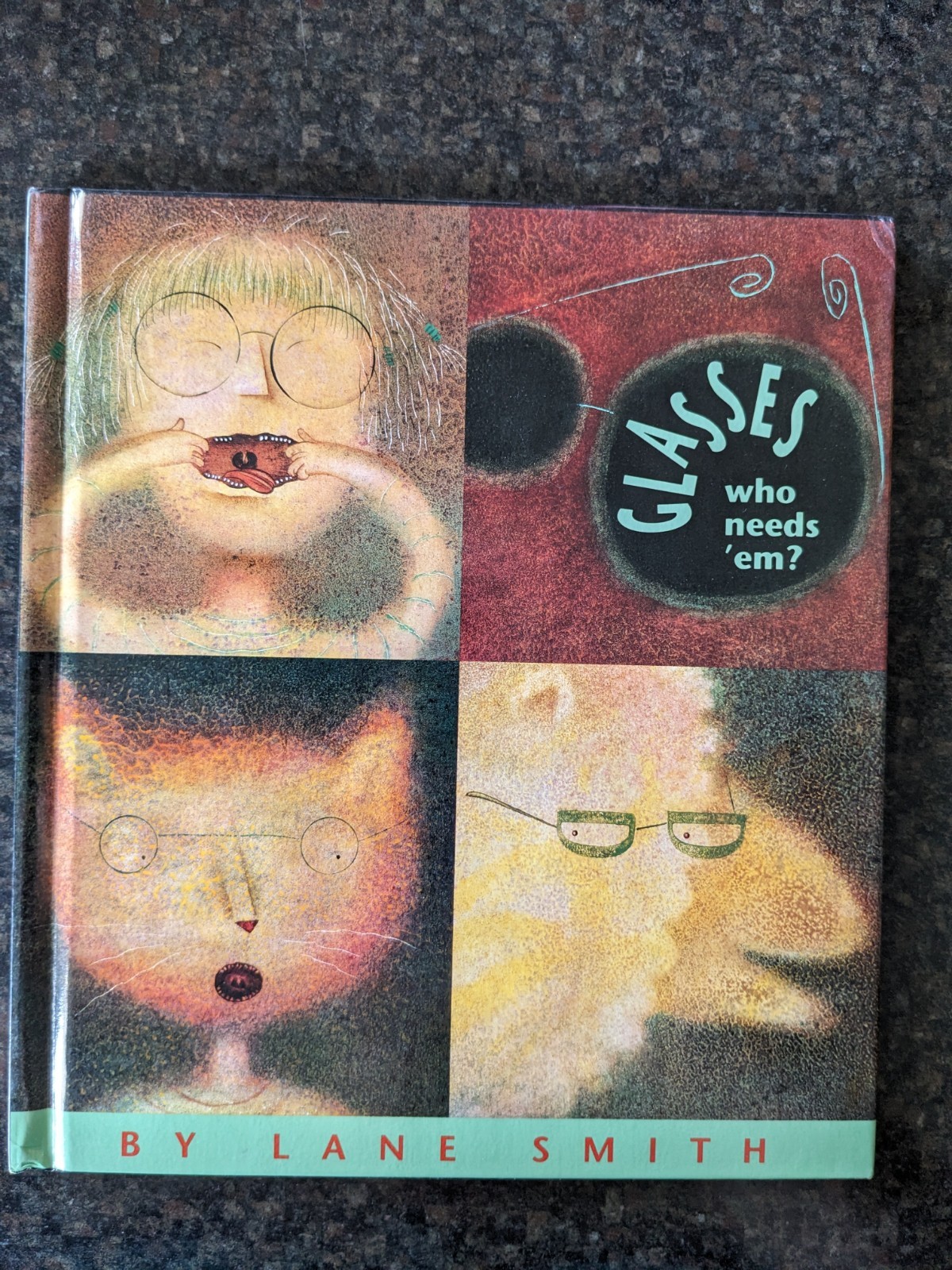 Lane Smith Glasses: Who Needs ‘Em? Hardcover Picture Book 2006