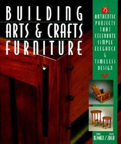 Building Arts & Crafts Furniture: 25 Authentic Projects That Celebrate Si – GOOD