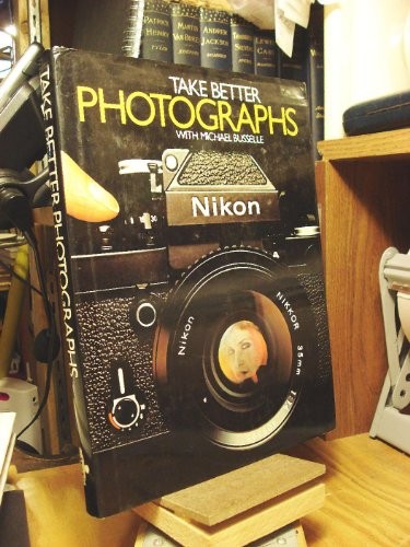 Take Better Photographs by Busselle, Michael Book The Fast Free Shipping