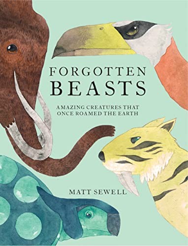 Forgotten Beasts by Matt Sewell Book The Fast Free Shipping