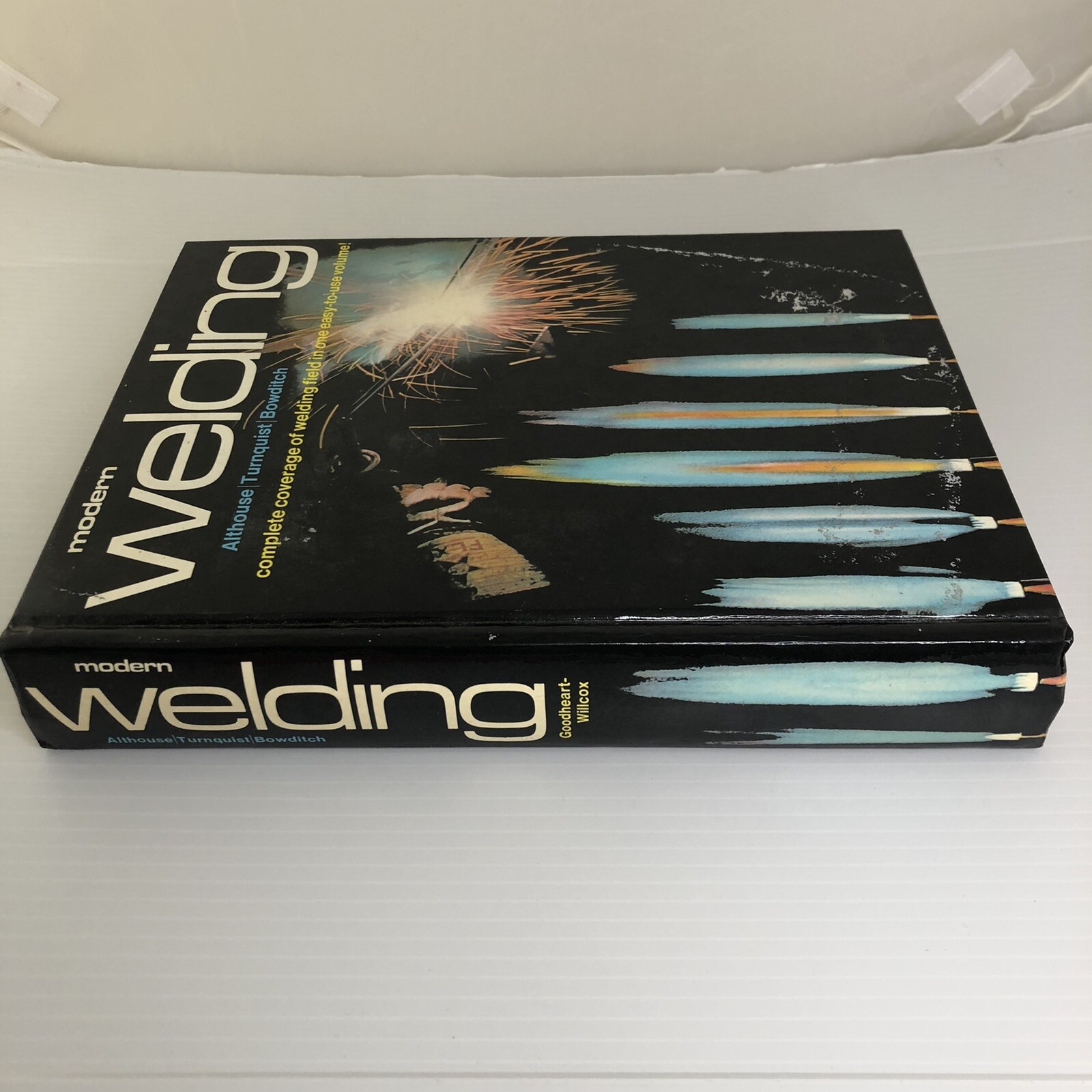 1980 Modern Welding Carl H Turnquist Mark A Bowditch Andrew Althouse 0870062794