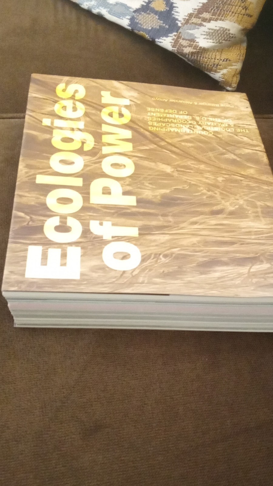 Ecologies of Power Paperback by Pierre Bélanger MIT Press Military Geographies