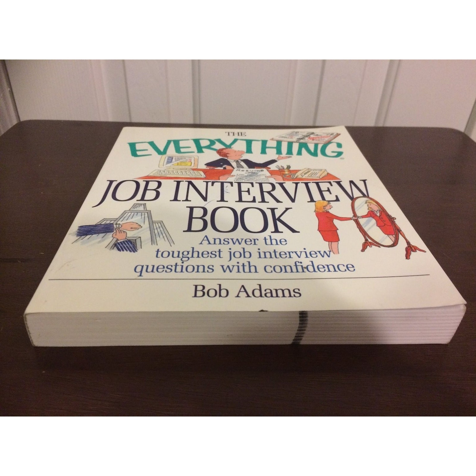 The Everything Job Interview Book Bob Adams 1999 Career Advice Adams Media
