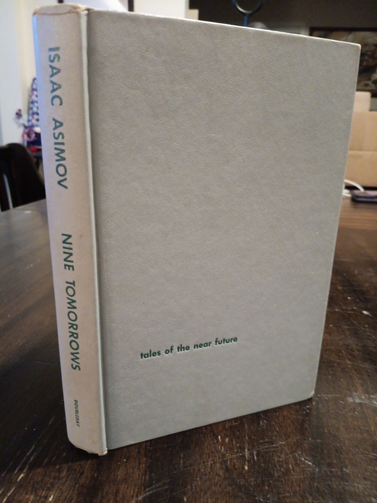 NINE TOMORROWS: Tales of the Near Future-ISAAC ASIMOV-1st Ed Nice