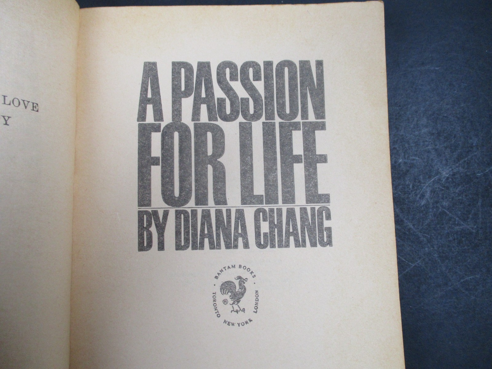 A PASSION FOR LIFE by Diana Chang Bantam Book 2nd Print 1968 Paperback PB-S3191