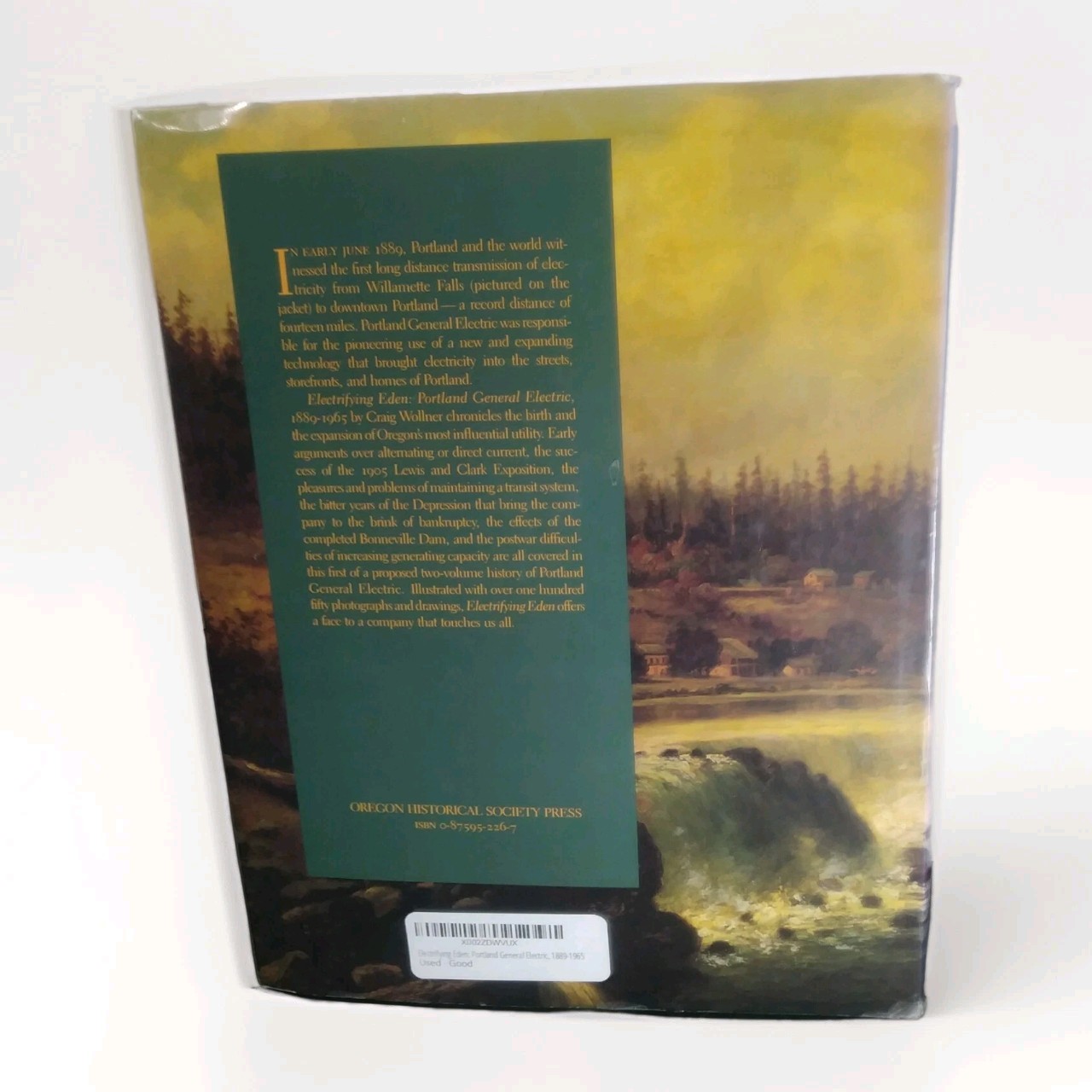 Electrifying Eden Portland General Electric 1889-1965 Craig Wollner Deluxe Ed