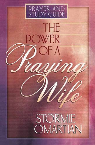 The Power of a Praying® Wife: Prayer and Stu- 9780736903172, paperback, Omartian