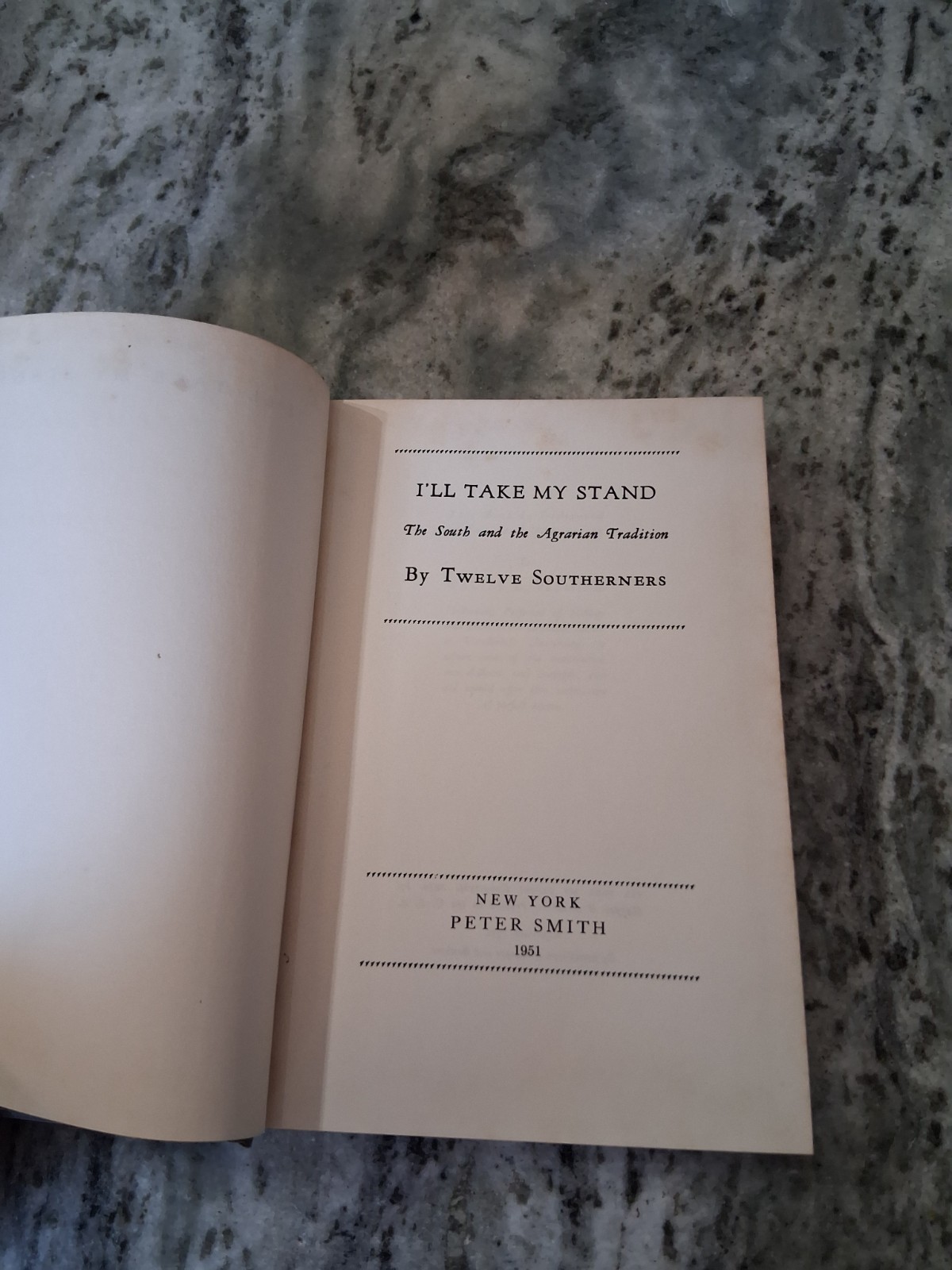 I’LL TAKE MY STAND THE SOUTH AND THE AGRARIAN TRADITION By Twelve Southerners