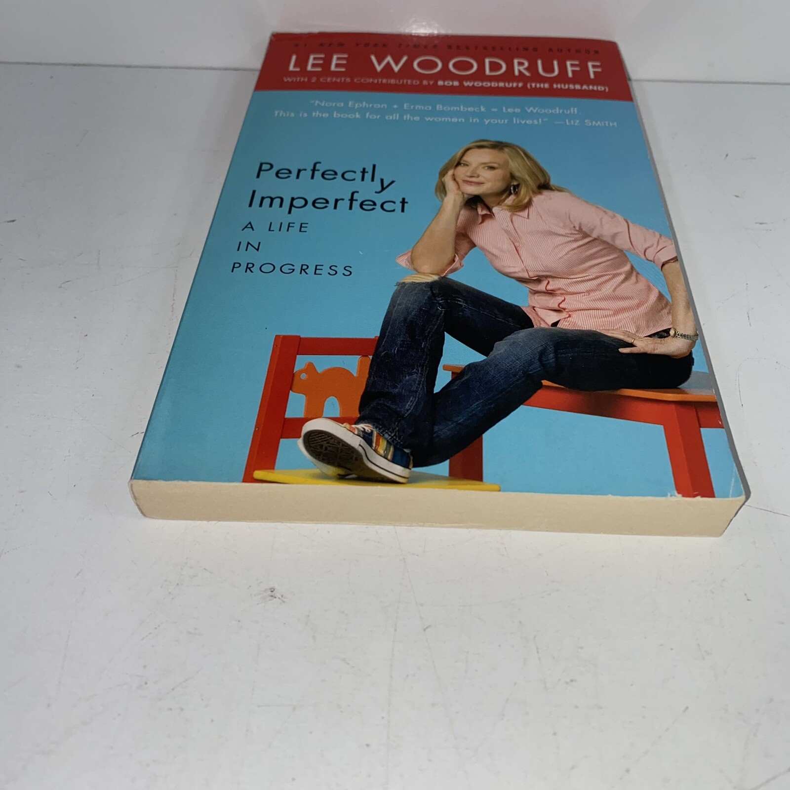 Perfectly Imperfect: A Life in Progress SIGNED Lee Woodruff 2009 TPB 1ST/4TH