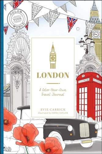 London: A Color-Your-Own Travel Journal (Color Your World Travel Journal Ser…
