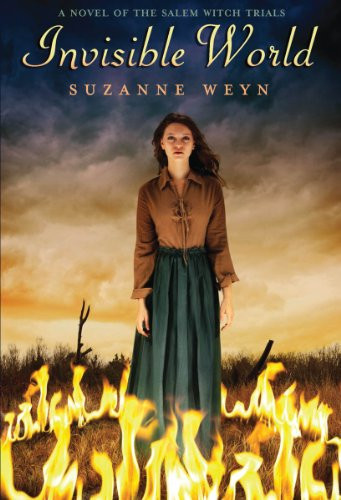 Invisible World: A Novel of the Salem…, Weyn, Suzanne
