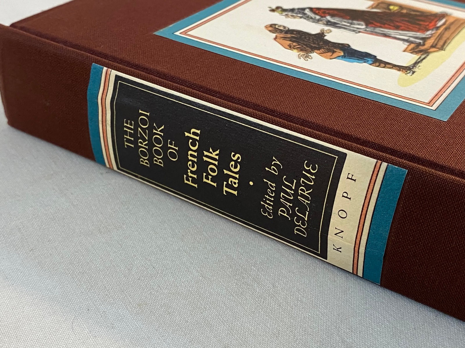 The Borzoi Book Of French Folk Tales Paul Delarue 1ST EDITION HCDJ 1956