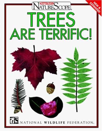 Trees are Terrific! – Paperback, by National Wildlife Federation – Acceptable