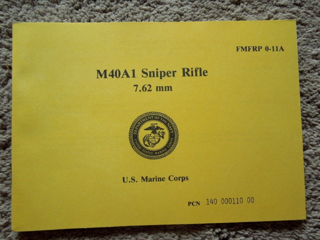 7.62x51mm Marine Corps Sniper Rifle M40A1 Collectors Guide Book 35 Pages NEW1989