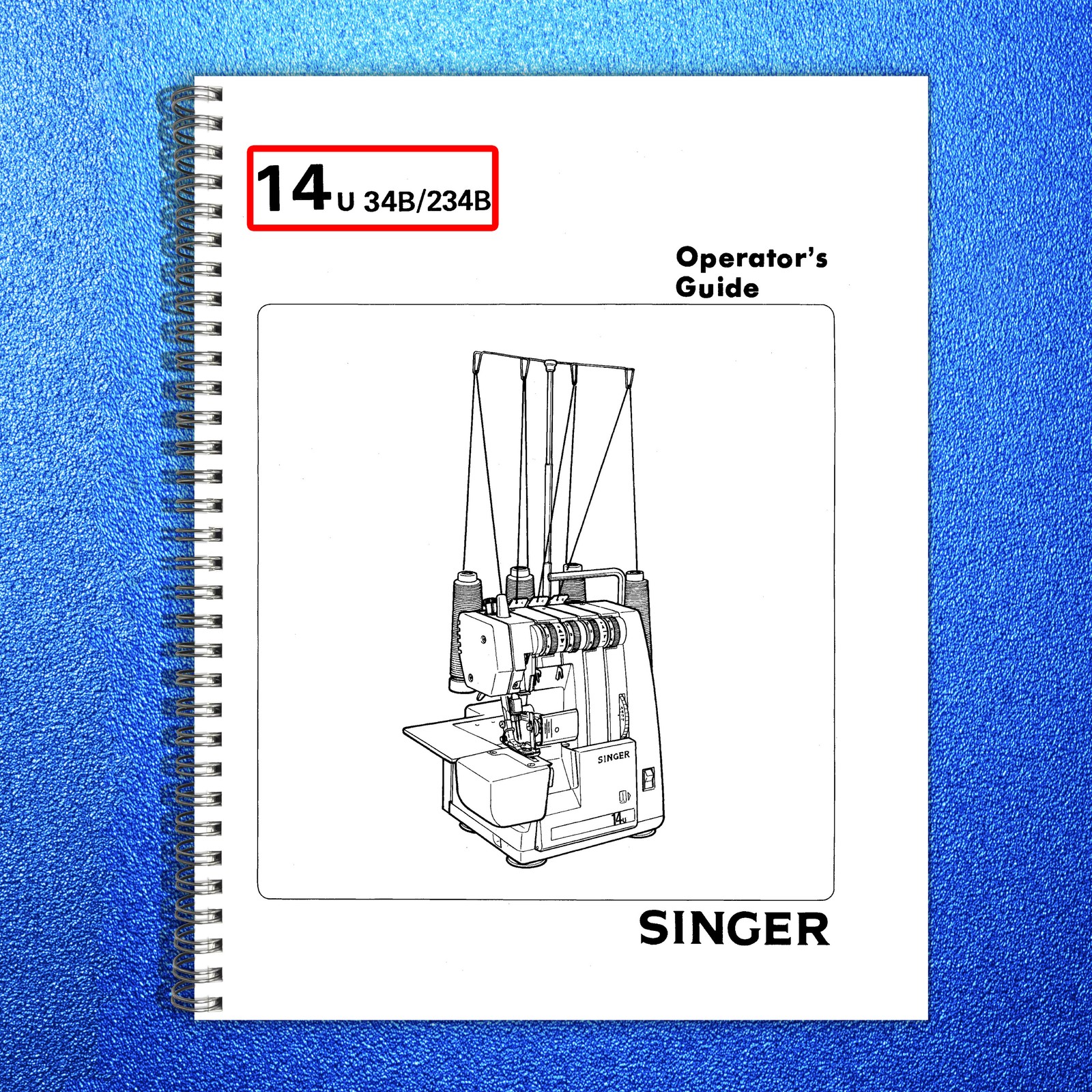 SINGER 14U 34B 234B Sewing Machine Instruction Manual – WIRE BOUND – COVERS