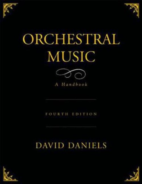 Orchestral Music : A Handbook Hardcover David Daniels