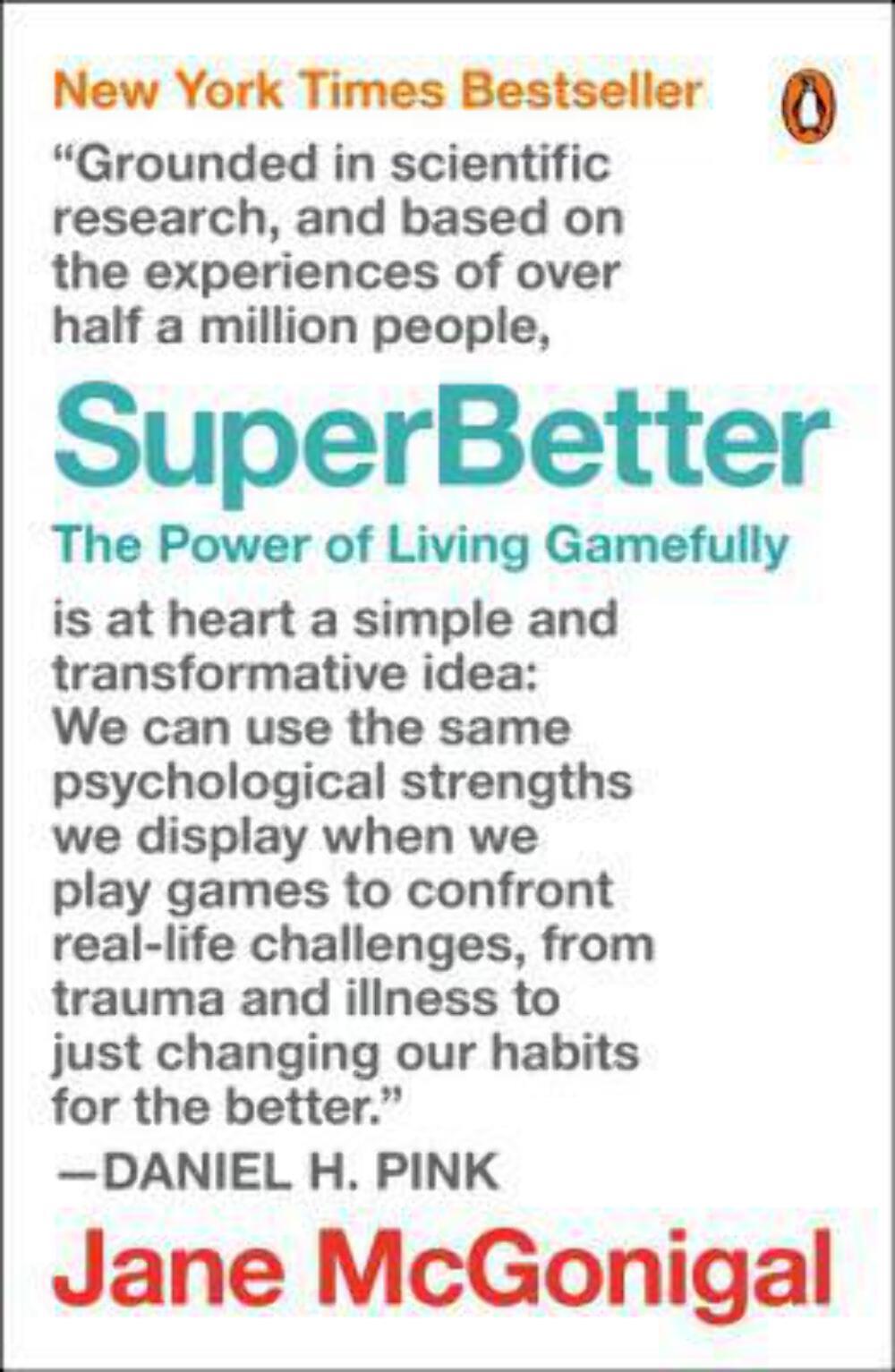 SuperBetter: The Power of Living Gamefully by Jane McGonigal