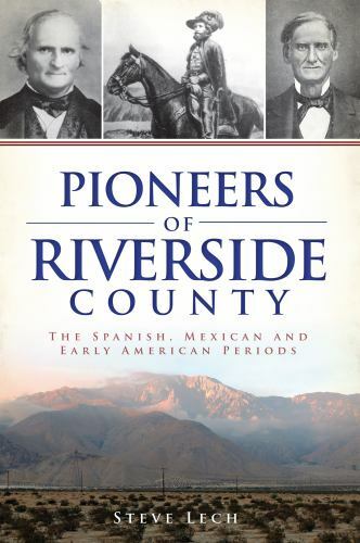 Pioneers of Riverside County, California, Paperback