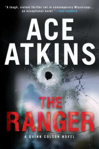 The Ranger; A Quinn Colson Novel – 9780425247495, Ace Atkins, paperback