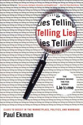 Telling Lies: Clues to Deceit in the Marketplace, Politics, and Marriage – GOOD